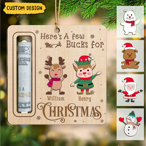 New Release - Here's A Few Bucks For Christmas - Personalized Wooden Ornament, Money Holder - Christmas Gift For Family Members