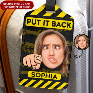 Put It Back - Personalized Photo Luggage Tag