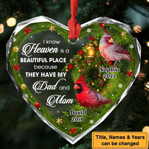 New Release Personalized I Know Heaven Is A Beautiful Place For Loss Of Mom Dad Memorial Heart Ornament