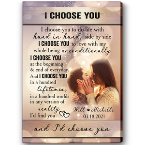 Personalized Picture Poster - I Choose You Wall Art - Custom Valentines Day Gifts