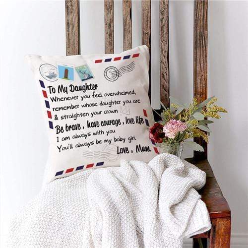 Mum To Daughter - Straighten Your Crown - Pillow Case