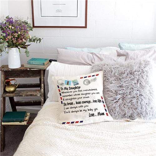 Mum To Daughter - Straighten Your Crown - Pillow Case