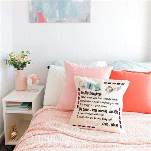 Mum To Daughter - Straighten Your Crown - Pillow Case
