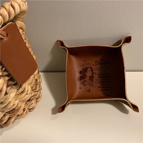 Mom To Daughter - Straighten Your Crown - Leather Valet Tray