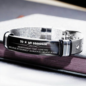 To My Grandson - Believe In Yourself - Stainless Steel Bracelet