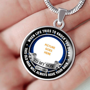 Personalized Round Necklace When Life Tries To Knock You Down Necklace Custom Son Gift