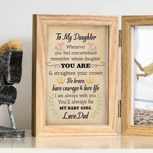 Dad To Daughter - Straighten Your Crown - Photo Frame