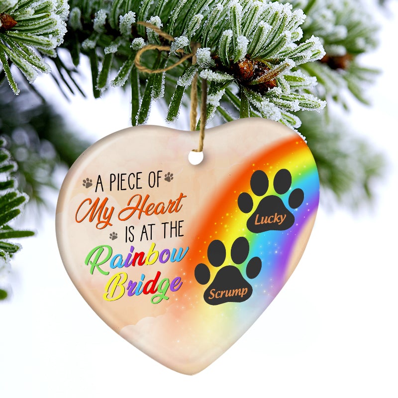 A Piece Of My Heart Is At The Rainbow Bridge - Dog Memorial Gift - Personalized Custom Heart Ceramic Ornament