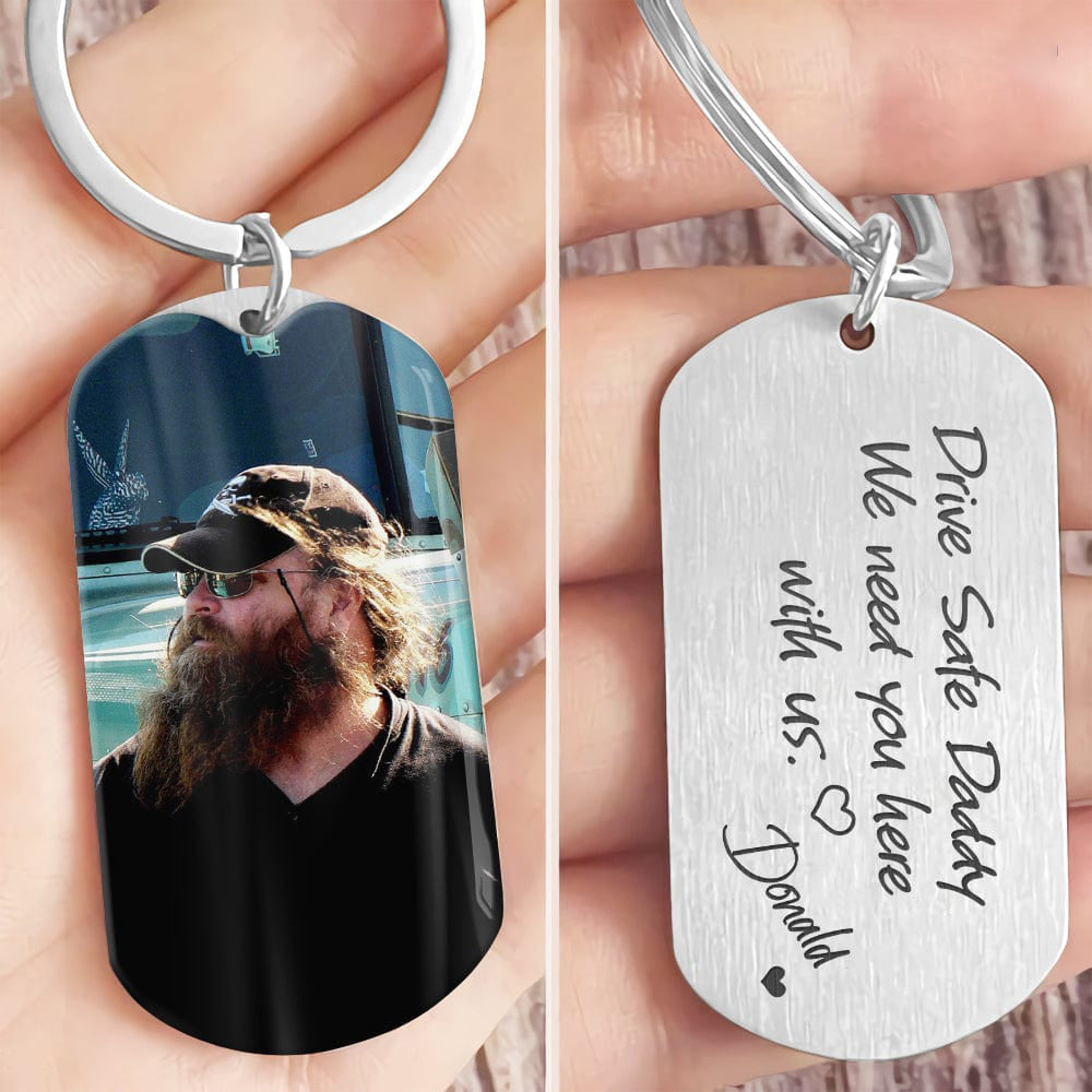 Drive Safe Daddy/Handsome/Son Family Metal Keychain Upload Photo