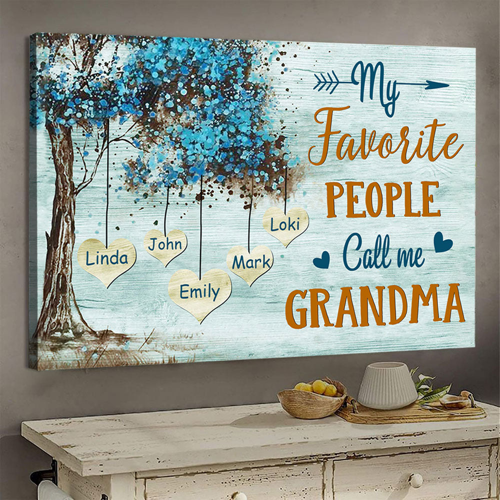 My Favorite People Call Me Grandma, Tree - Personalized Poster & Canvas - Gift For Grandma