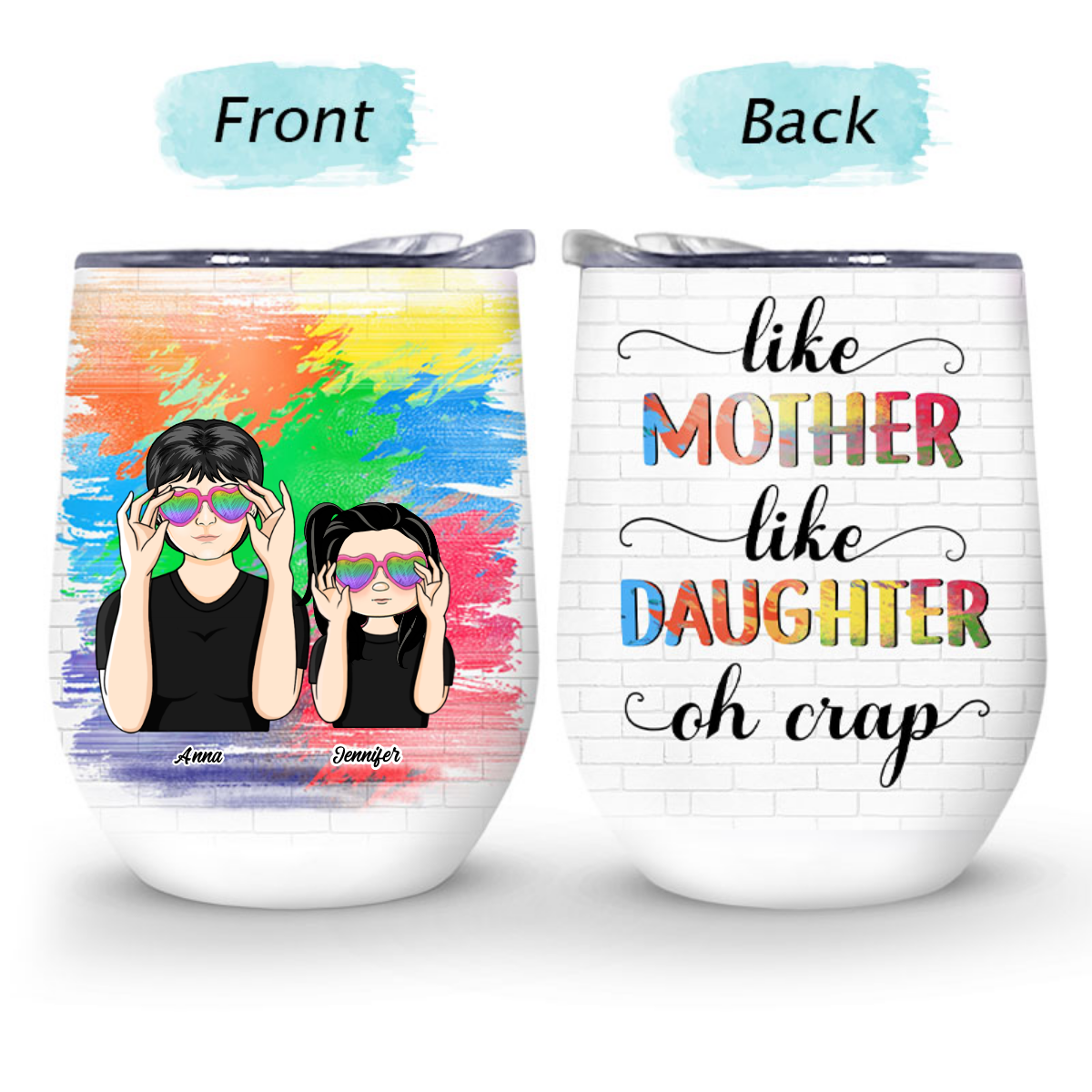 Like Mother Like Daughter - Gift For Mother - Personalized Custom Wine Tumbler