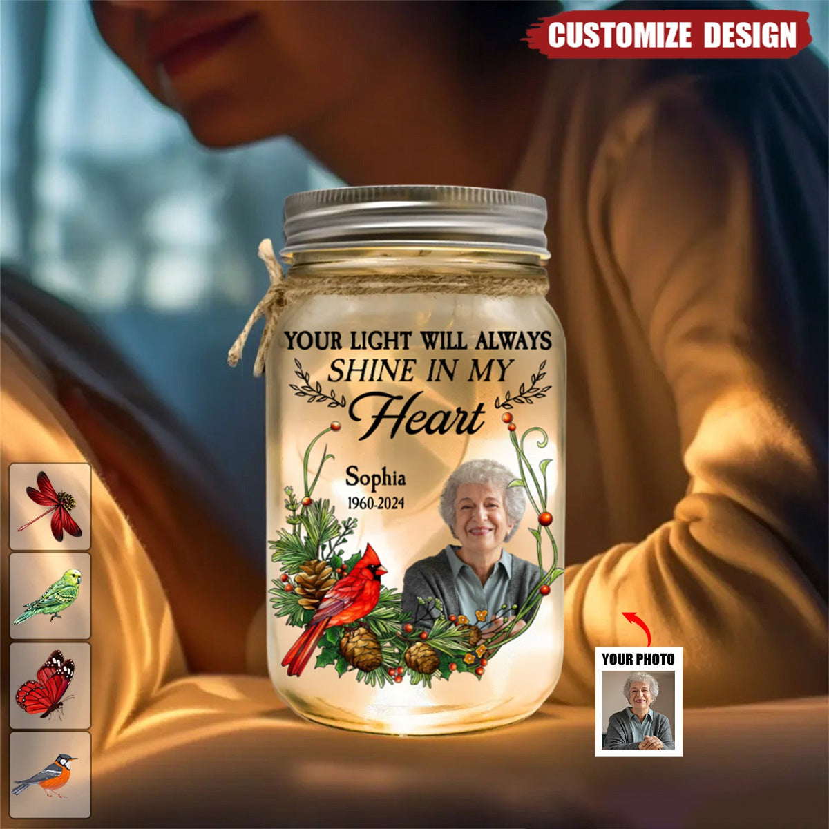 Memorial Your Light Will Always Shine In My Heart - Personalized Photo Mason Jar Light