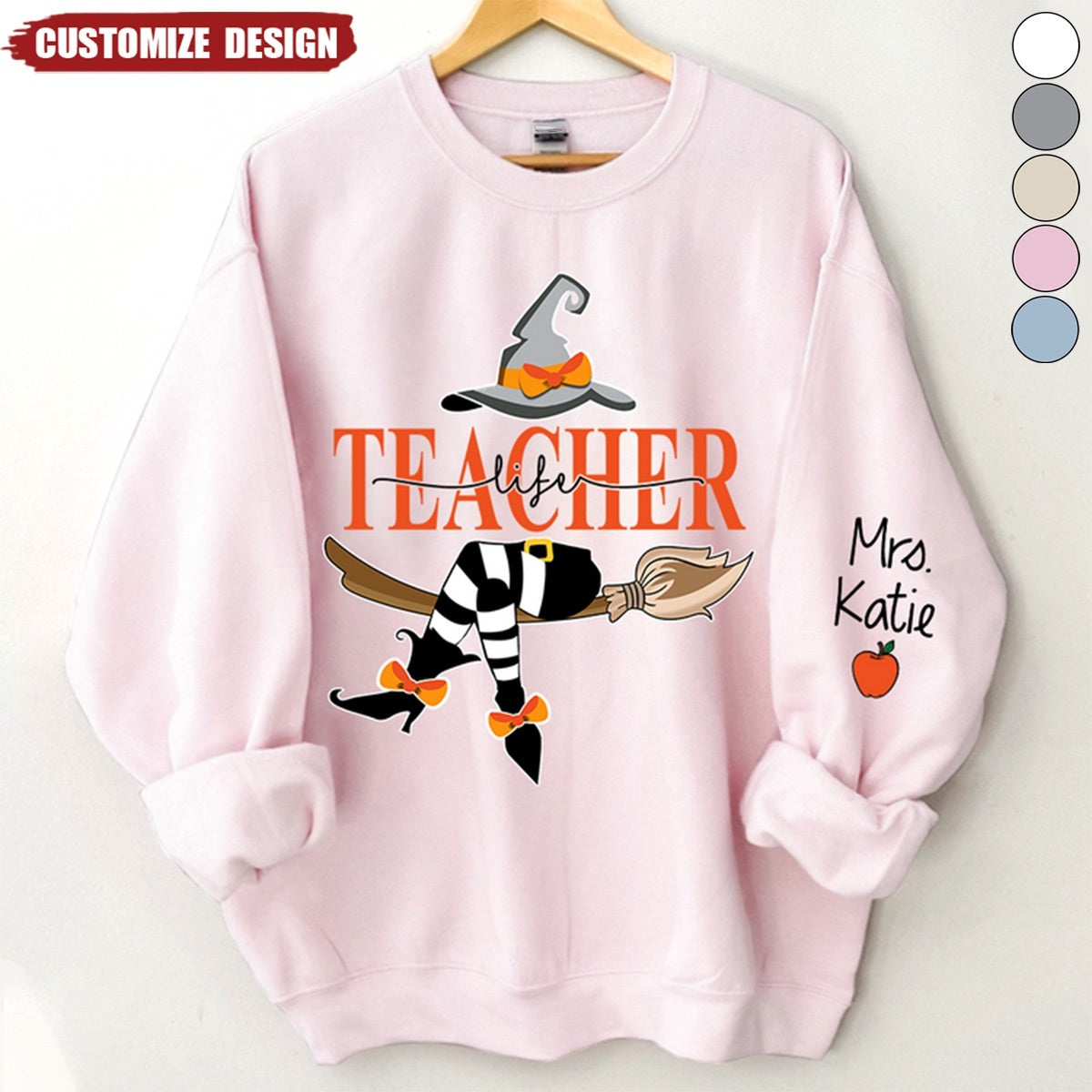 Personalized Teacher Life Witch Sweatshirt - Gift For Teacher