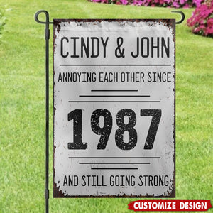 Annoying Each Other Since And Still Going Strong Personalized Flag - Gift For Couples