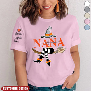 Personalized Nana Life Witch Shirt - Gift For Grandma Halloween