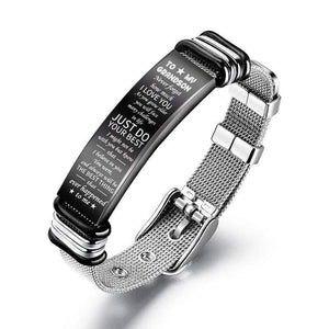 To My Grandson - Just do your best - Stainless Steel Bracelet