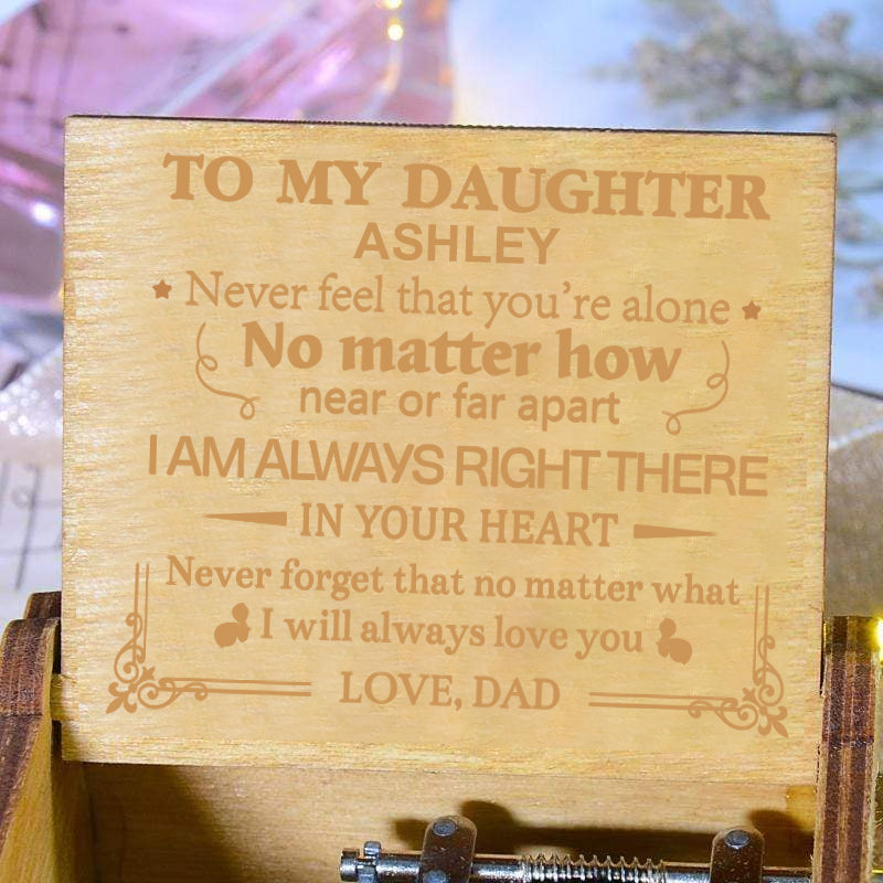 To Daughter - I Will Always Love You - Engraved Music Box