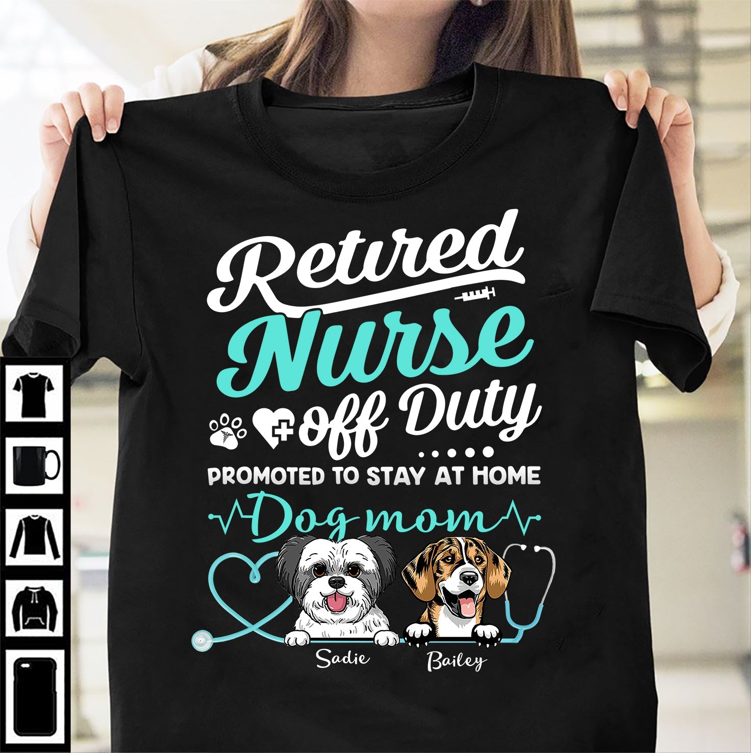 Retired Nurse Off Duty Dog Mom Personalized T-shirt