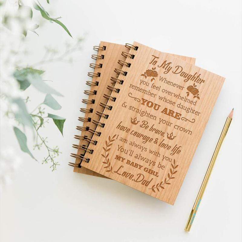 Dad To Daughter - Straighten Your Crown - Lovely Wooden Journal