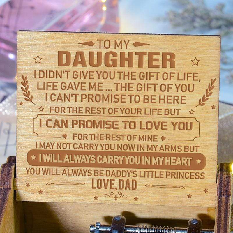Dad to Daughter - I Will Always Carry You In My Heart - Engraved Music Box