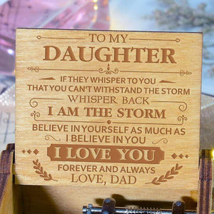 Dad to Daughter  - BELIEVE IN YOURSELF - Engraved Music Box