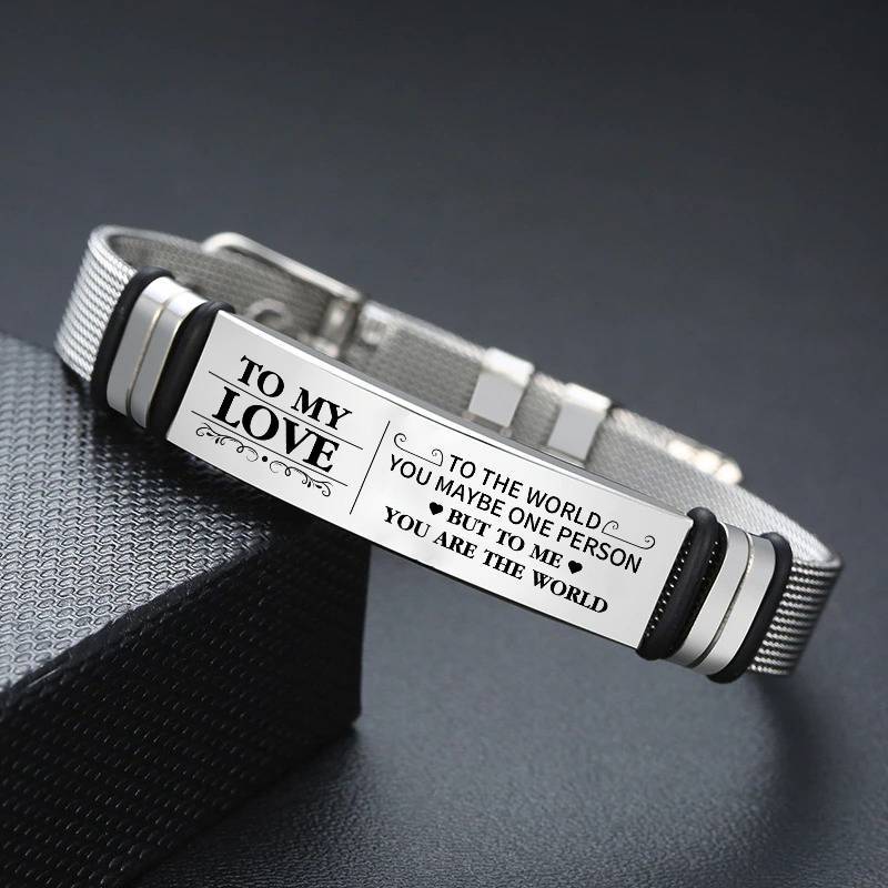 To My Love - You Are the World - Stainless Steel Bracelet