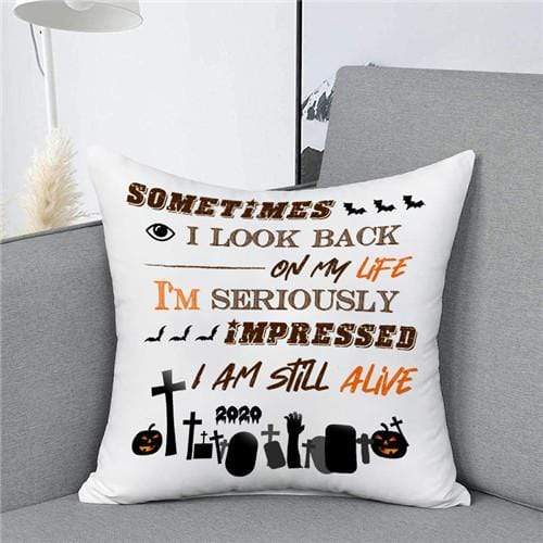 I Am Still Alive - Pillow Case