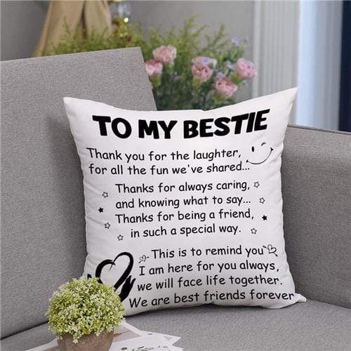 To My Bestie - We Are Best Friends Forever - Pillow Case