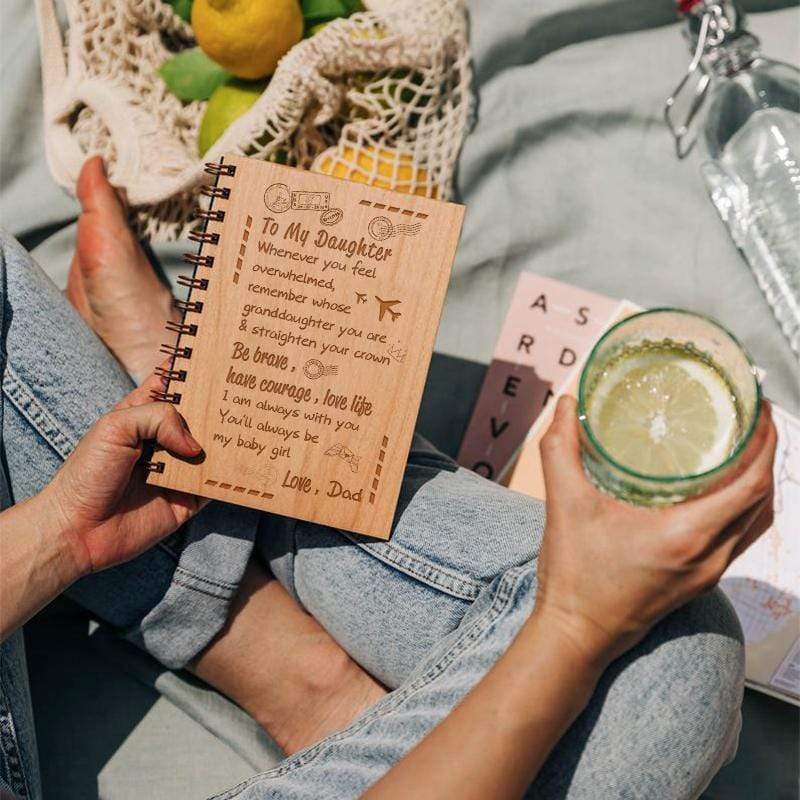 Dad To Daughter - Straighten Your Crown - Wooden Journal