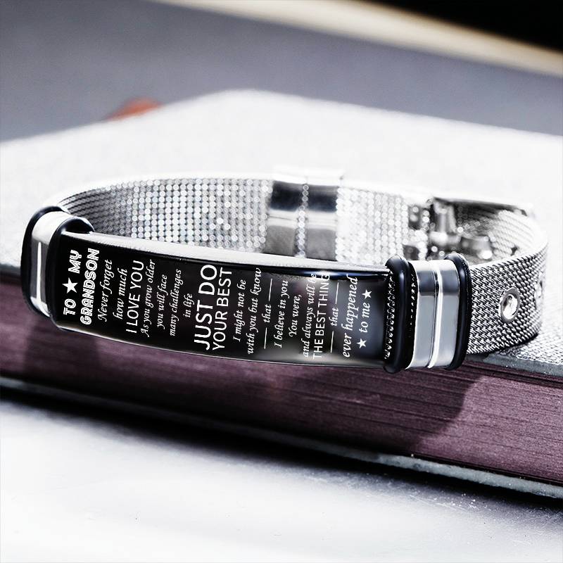To My Grandson - Just do your best - Stainless Steel Bracelet