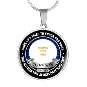 Personalized Round Necklace When Life Tries To Knock You Down Necklace Custom Son Gift
