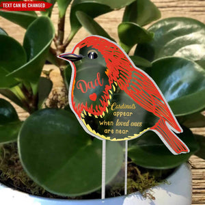 Cardinal Appear When Loved Ones Are Near - Personalized Garden Stake, Memorial Gift