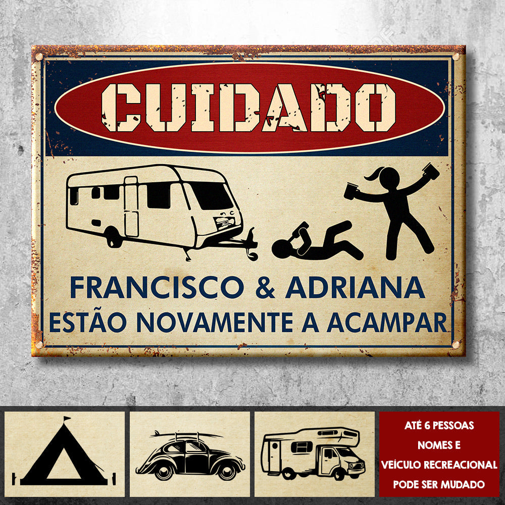 Portuguese - Os Campistas Bêbados Estão Acampando Novamente - Personalized Camping Metal Sign