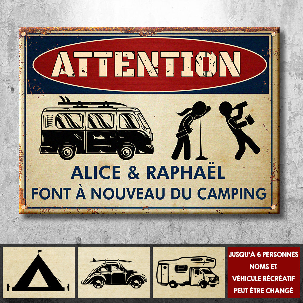 French - Les Campeurs Ivres Campent À Nouveau - Personalized Camping Metal Sign