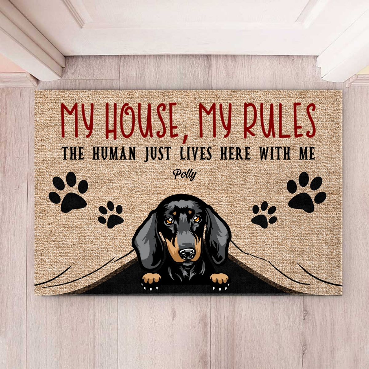 Our House Our Rules The Human Just Lives Here With Us - Personalized Doormat