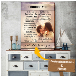 Personalized Picture Poster - I Choose You Wall Art - Custom Valentines Day Gifts