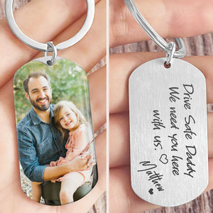 Drive Safe Daddy/Handsome/Son Family Metal Keychain Upload Photo