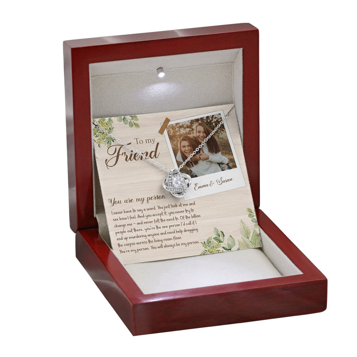 Best Friends To My Friend You Are My Person - Love Knot Necklace Personalizedwitch for Bestie