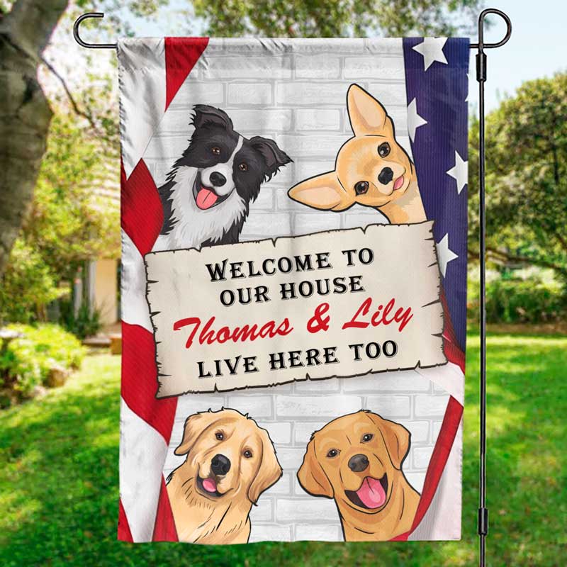 Welcome To Our House - Dog & Cat Personalized Custom Patriotic Flag - Independence Day, 4th Of July, Gift For Pet Owners, Pet Lovers