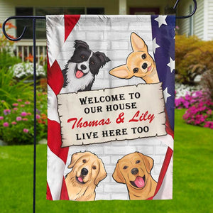 Welcome To Our House - Dog & Cat Personalized Custom Patriotic Flag - Independence Day, 4th Of July, Gift For Pet Owners, Pet Lovers