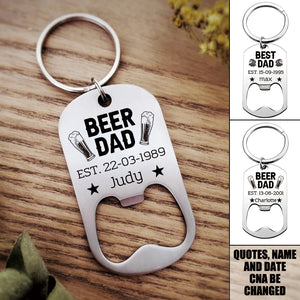 Custom Bottle Opener Keychain, Beer Dad , Best Dad, Gift For Dad/Husband