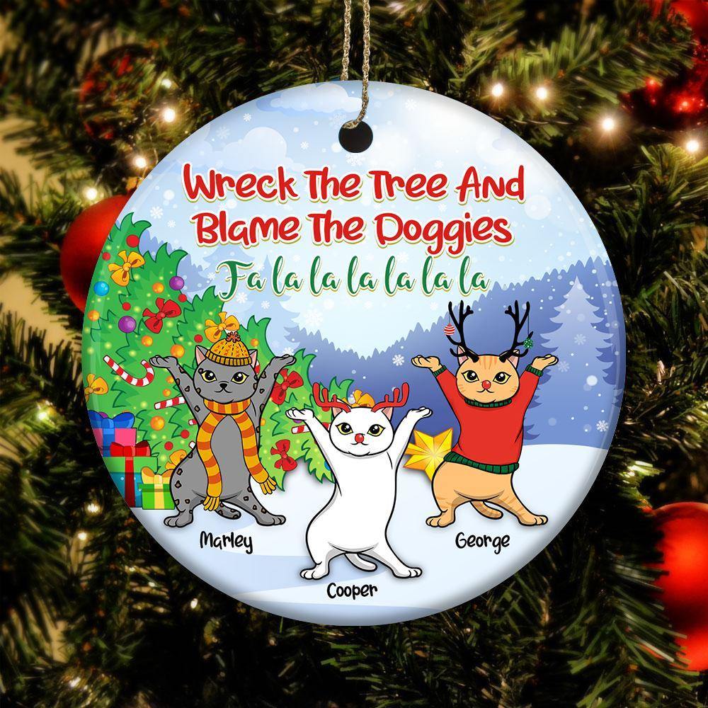 Cat Circle Ornament Personalized Name And Color Wreck the Tree and Blame the Doggies