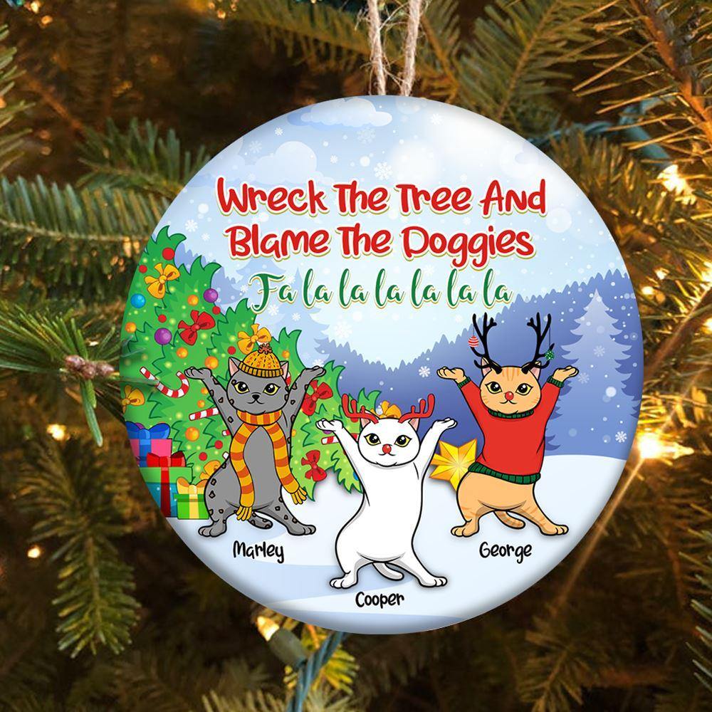 Cat Circle Ornament Personalized Name And Color Wreck the Tree and Blame the Doggies