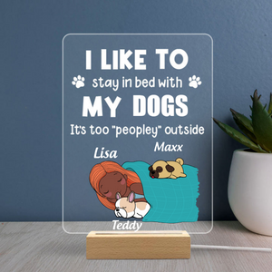 Stay In Bed With Dogs - Personalized Custom Acrylic Night Light