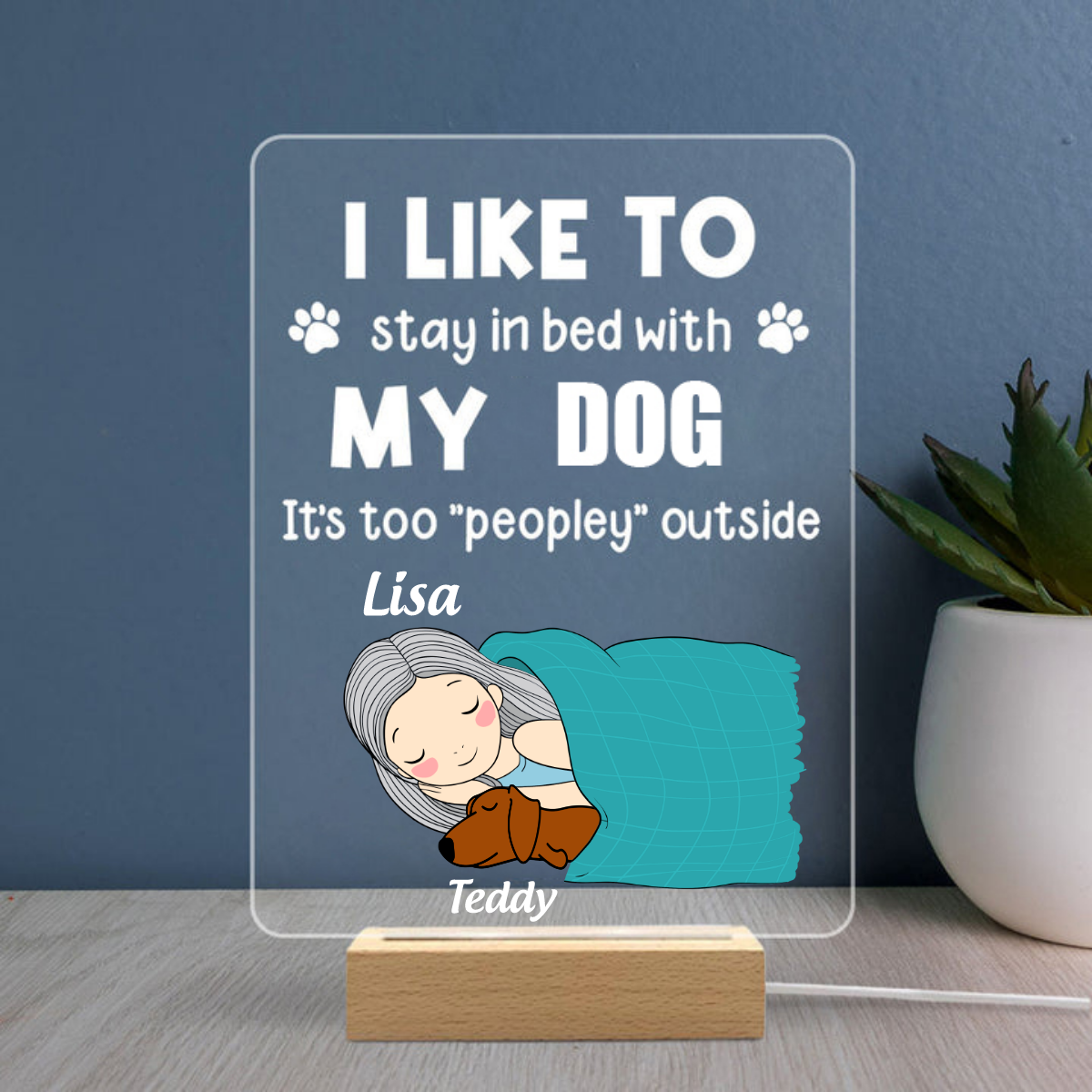 Stay In Bed With Dogs - Personalized Custom Acrylic Night Light